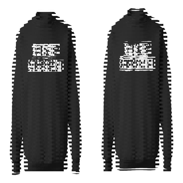 Lovely Funny Cool Sarcastic Eat Sleep Camp Repeat Sweatshirt Lovely Funny Cool Sarcastic Eat Sleep Camp Repeat Sweatshirt