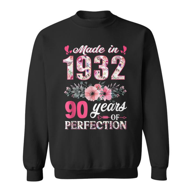 Made In 1932 Floral 90 Years Old 90Th Birthday Gift  Sweatshirt