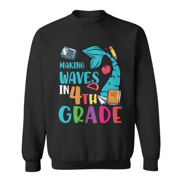 Making Waves In 4Th Grade First Day Of School Back To School Sweatshirt