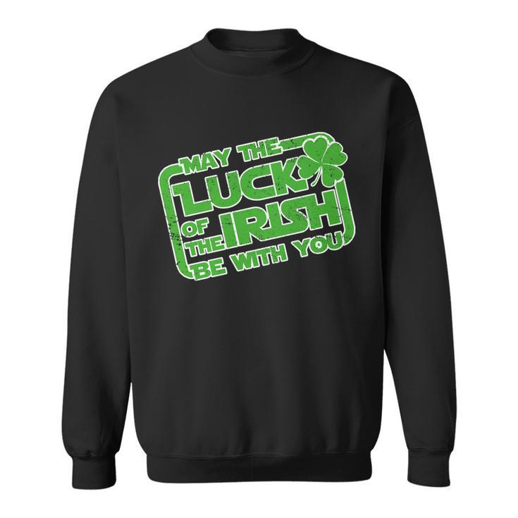 May The Luck Of The Irish Be With You Graphic Design Printed Casual Daily Basic Sweatshirt