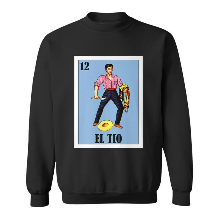 Mens Mexican Bingo Regalo Para Tio Lottery Parody El Tio Sweatshirt
