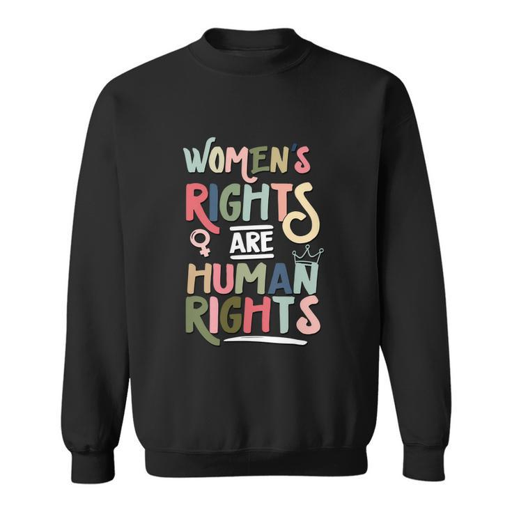 Mind Your Uterus Feminist Are Human Rights Sweatshirt