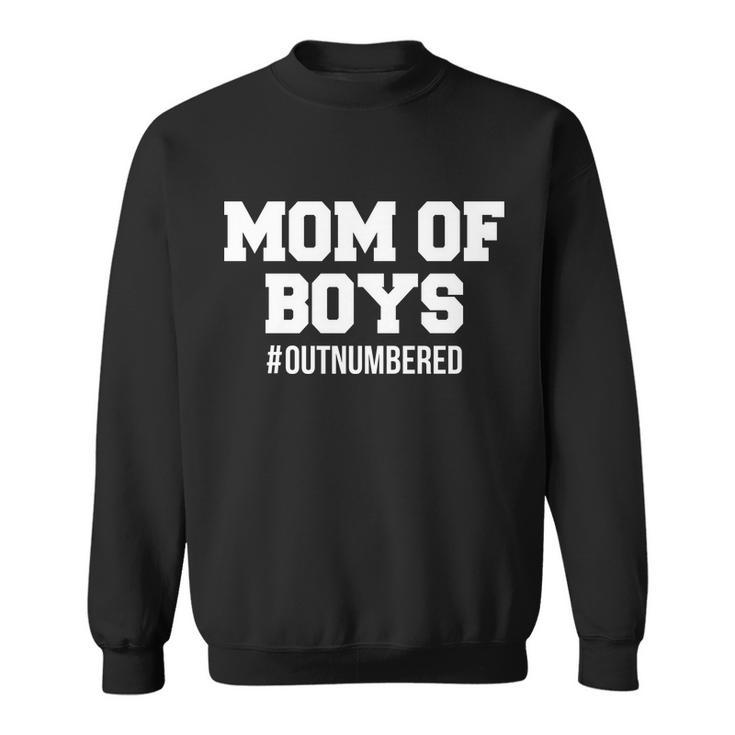 Mom Of Boys Hashtag Out Numbered Tshirt Sweatshirt