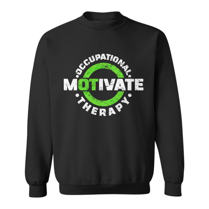 Motivate Occupational Therapy V2 Sweatshirt