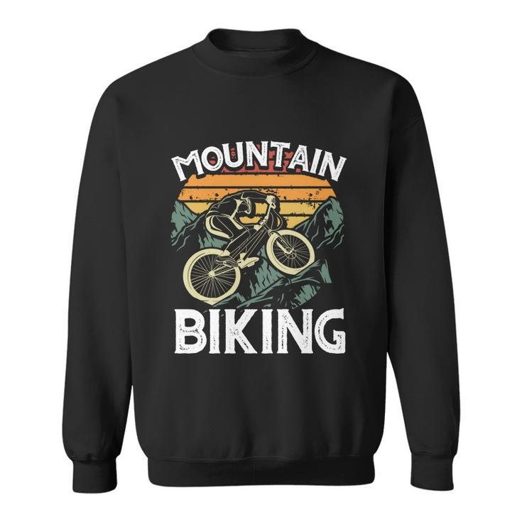Mountain Bike Cycling Bicycle Mountain Biking Gift Tshirt Sweatshirt