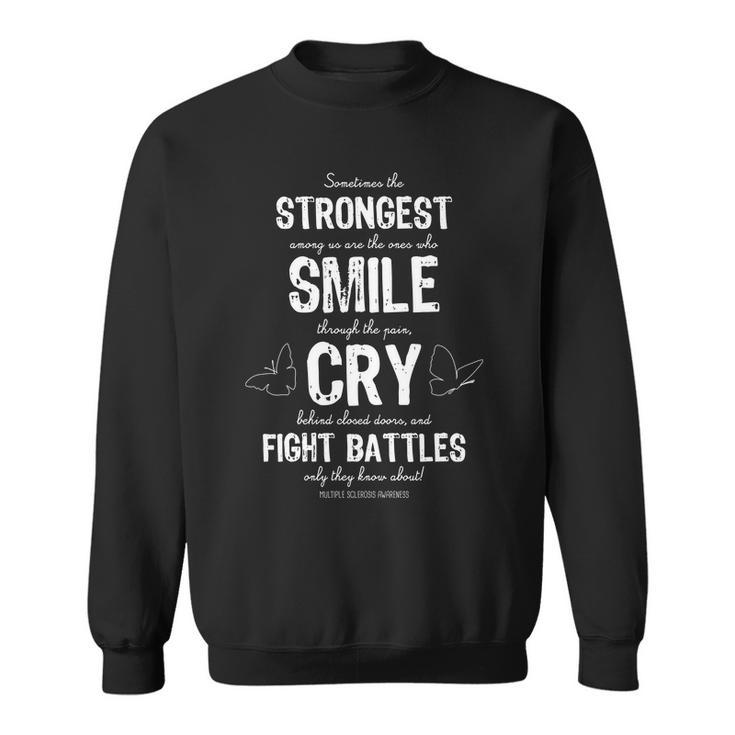 Multiple Sclerosis Ms Awareness Fight Battles Quote Tshirt Sweatshirt