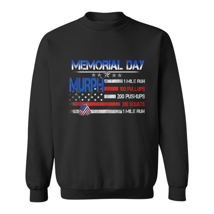 Murph 2022 Memorial Day Shirt Patriotic Day Tee Sweatshirt