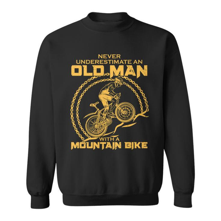 Never Underestimate An Old Man With A Mountain Bike Tshirt Sweatshirt