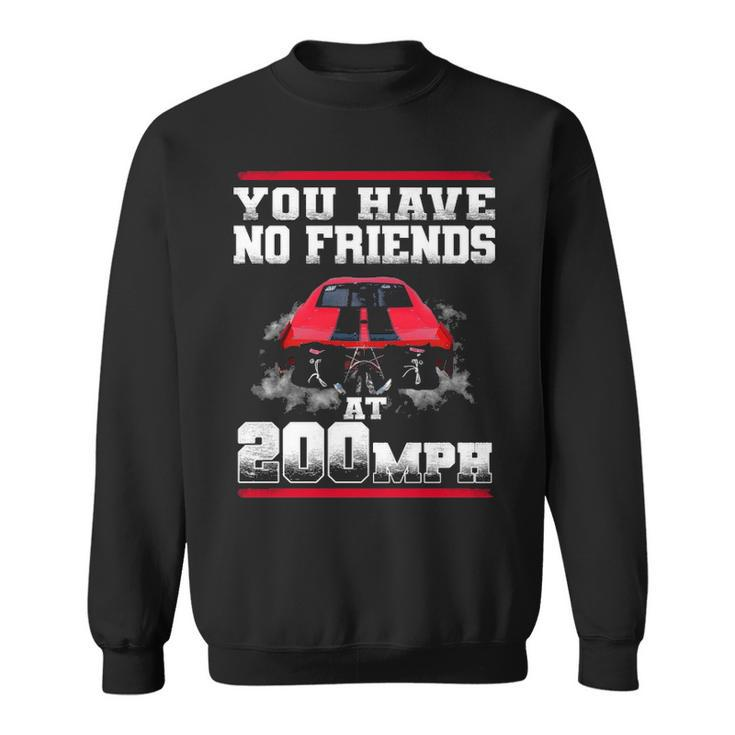 No Friends Sweatshirt