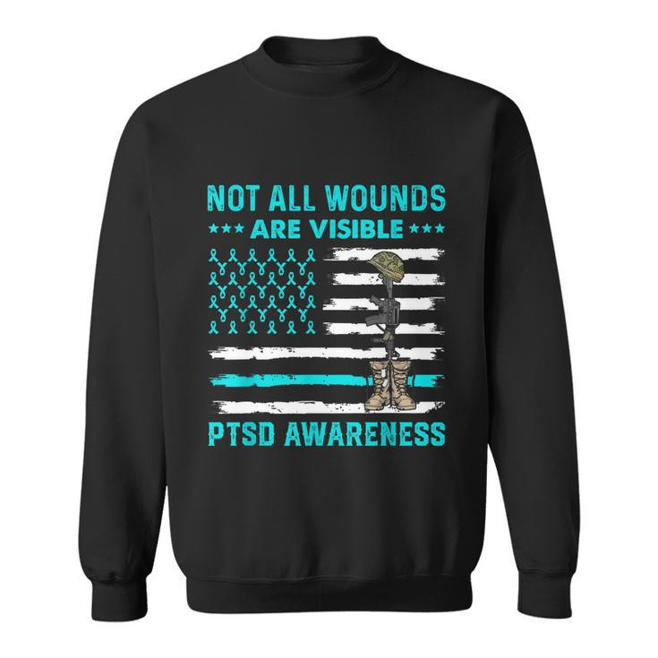 Not All Wounds Are Visible Ptsd Awareness Teal Ribbon Sweatshirt