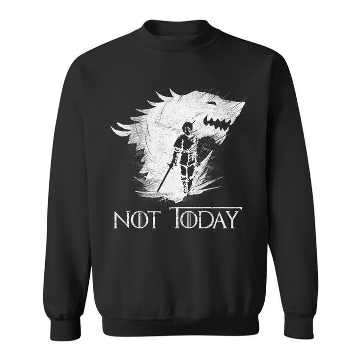 Not Today Arya Wolf Tshirt Sweatshirt