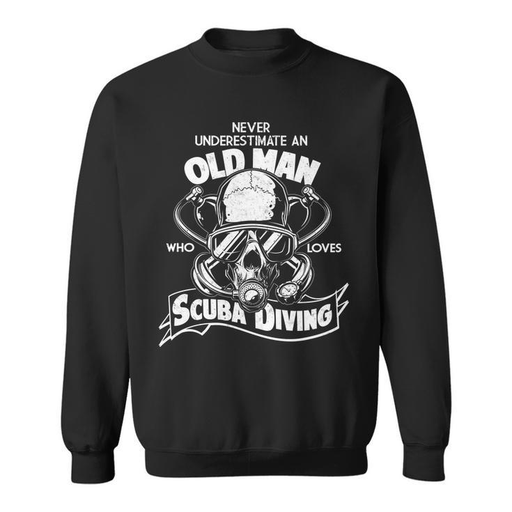 Old Man Who Loves Scuba Diving  Sweatshirt