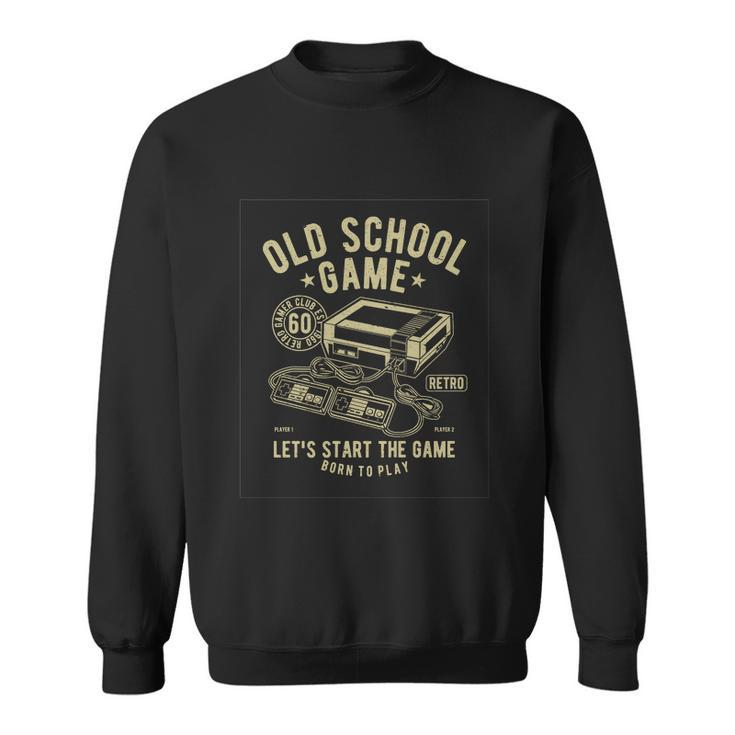 Old School Game Sweatshirt