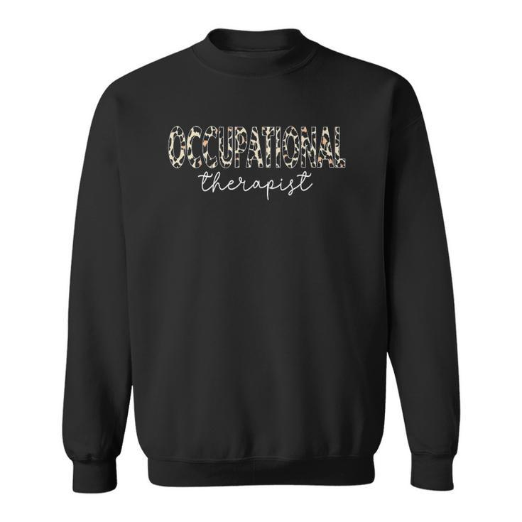 Ot Therapist Leopard Print For Occupational Therapy Sweatshirt