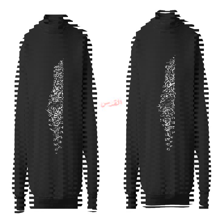 Palestinian Map With Cities Villages Calligraphy Palestine Gift Graphic Design Printed Casual Daily Basic Sweatshirt Palestinian Map With Cities Villages Calligraphy Palestine Gift Graphic Design Printed Casual Daily Basic Sweatshirt