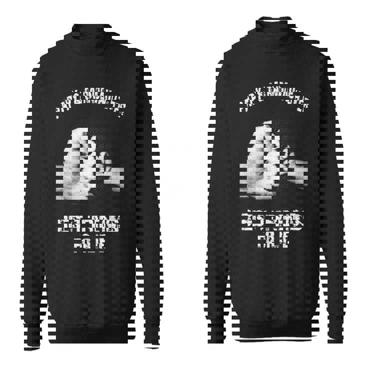 Pappy & Granddaughter - Best Friends Sweatshirt