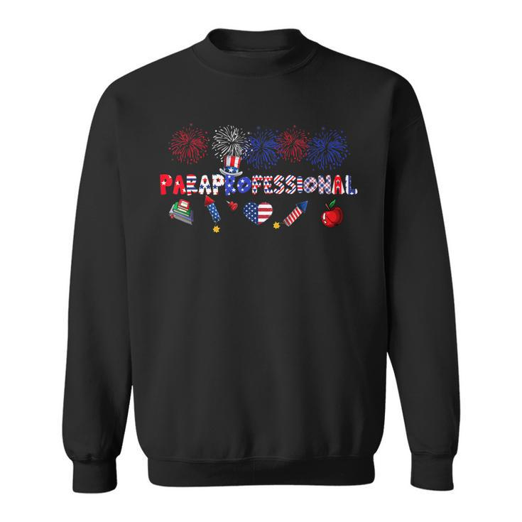 Paraprofessional Proud American Flag Fireworks 4Th Of July  Men Women Sweatshirt Graphic Print Unisex