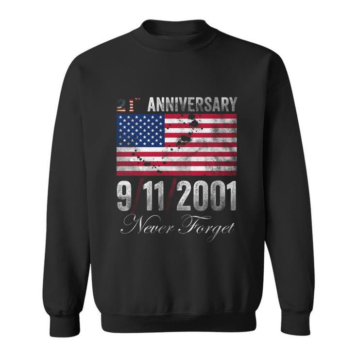 Patriot Day 911 We Will Never Forget Tshirtnever September 11Th Anniversary V3 Sweatshirt