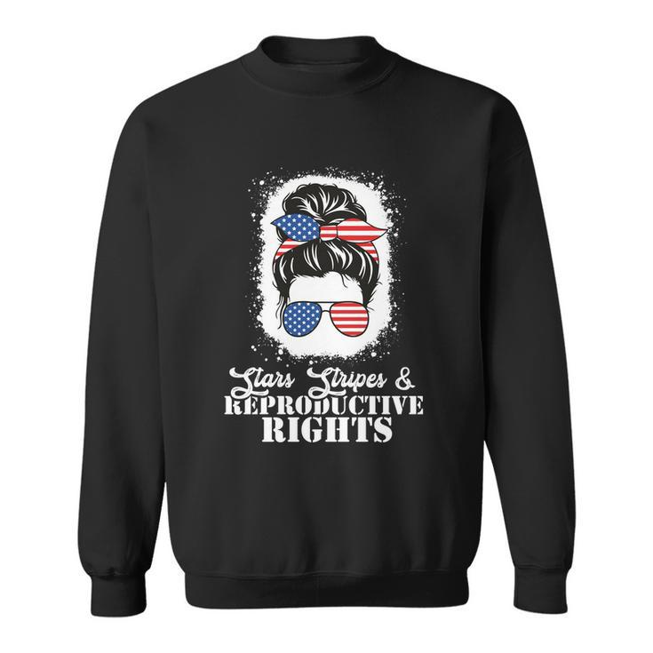 Patriotic 4Th Of July Great Gift Stars Stripes Reproductive Right Gift Sweatshirt