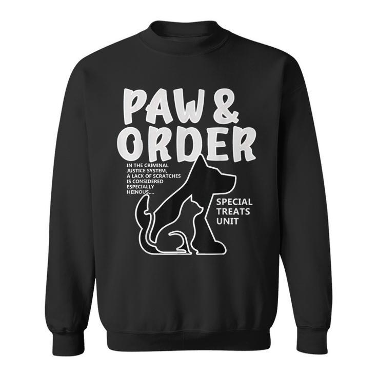 Paw And Order Special Feline Unit Pets Training Dog And Cat  Sweatshirt