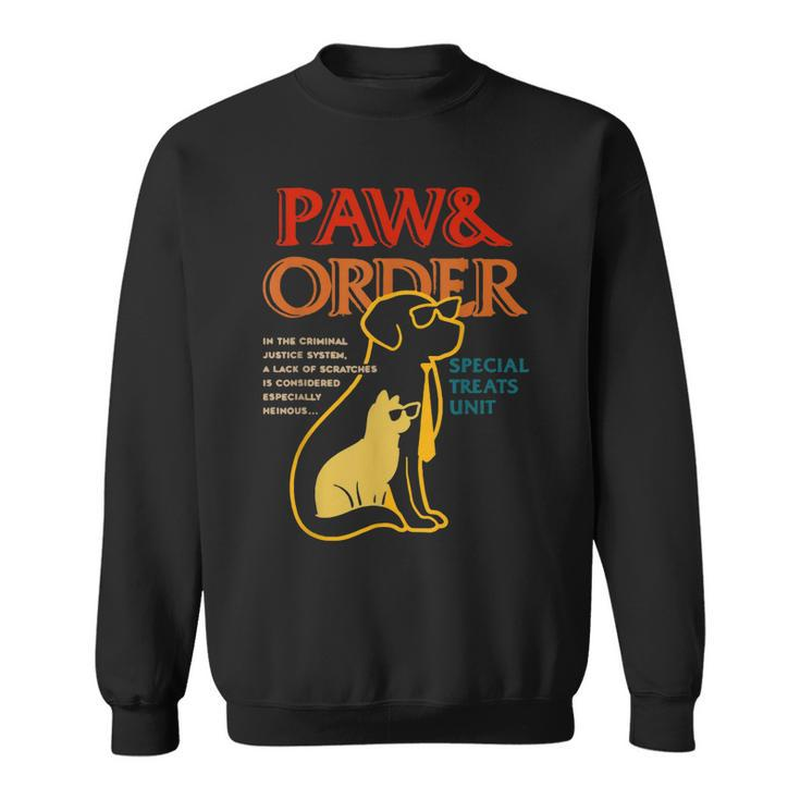 Paw And Order Special Feline Unit Pets Training Dog And Cat  Sweatshirt