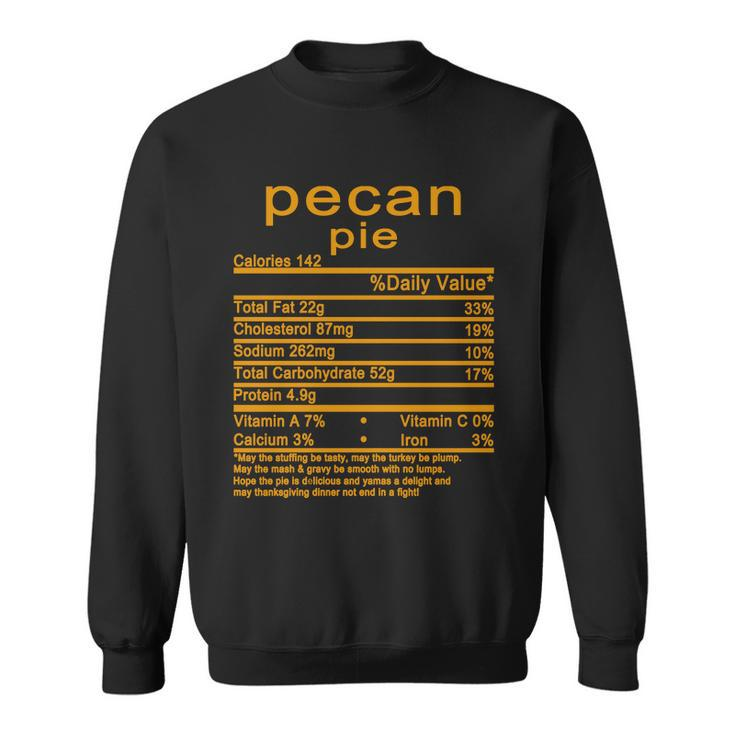 Pecan Pie Nutrition Facts Label Sweatshirt