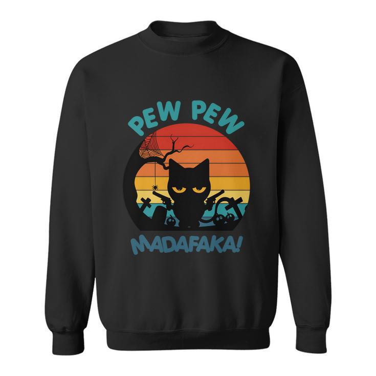 Pew Pew Madafaka Cat Halloween Quote Sweatshirt