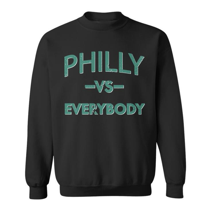 Philly Vs Everybody Tshirt Sweatshirt