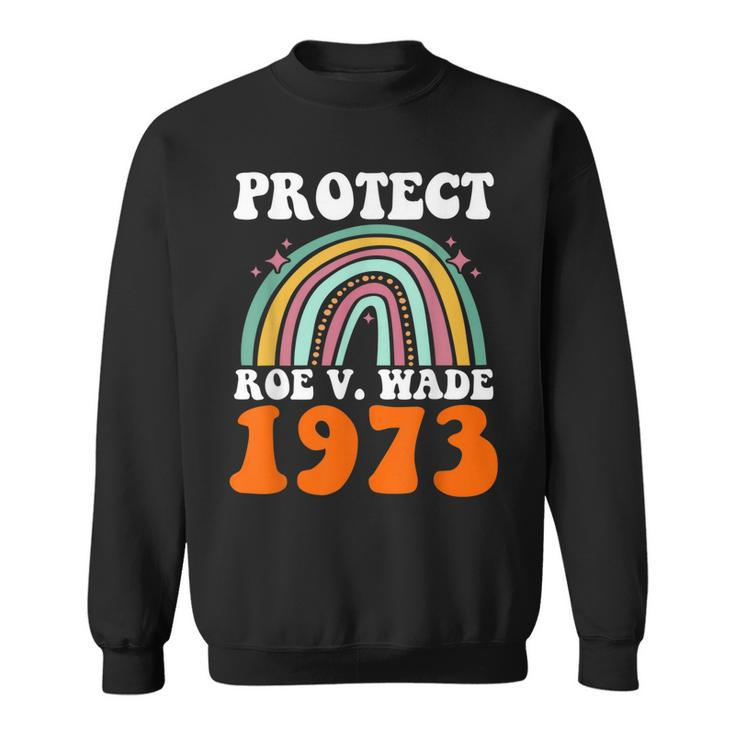 Protect Roe V Wade 1973 Abortion Is Healthcare  V2 Sweatshirt