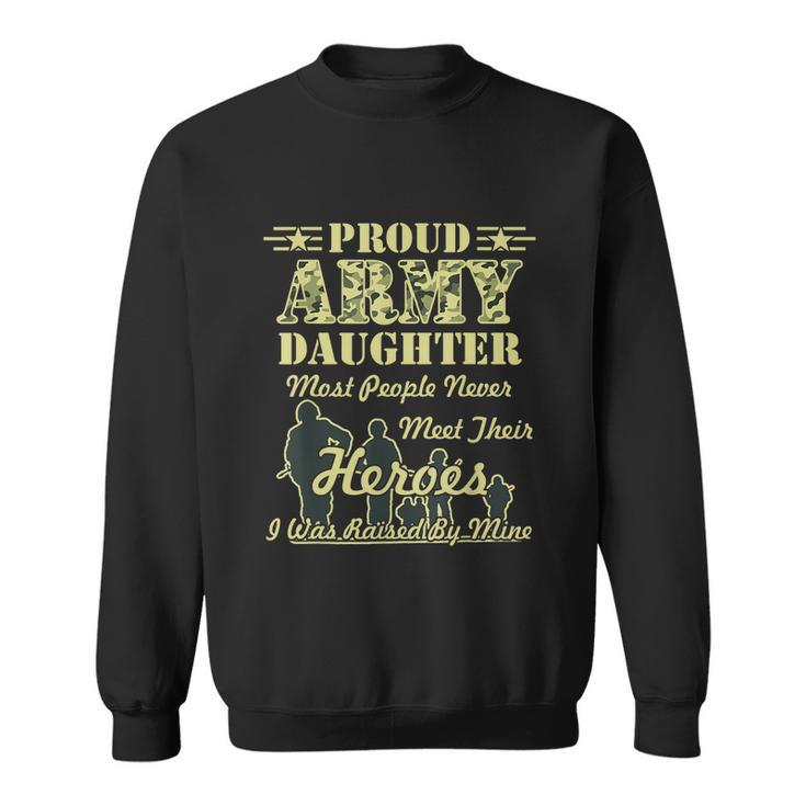 Proud Army Daughter Gift Sweatshirt
