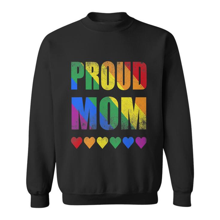 Proud Mom Gay Lesbian Lgbtq Pride Rainbow Mothers Day Gift Sweatshirt