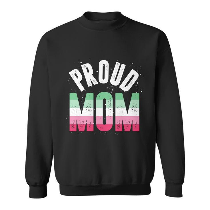 Proud Mom Gay Pride Month Queer Mothers Day Lgbtq Abrosexual Cool Gift Sweatshirt