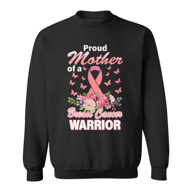 Proud Mother Of A Breast Cancer Warrior Tshirt Sweatshirt