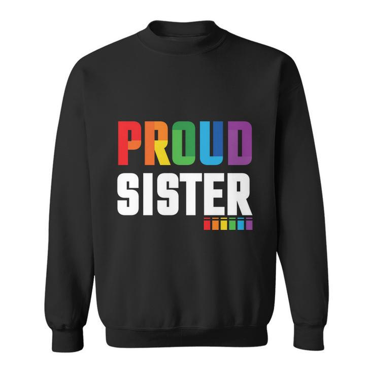 Proud Sister Gay Pride Month Lbgt Sweatshirt