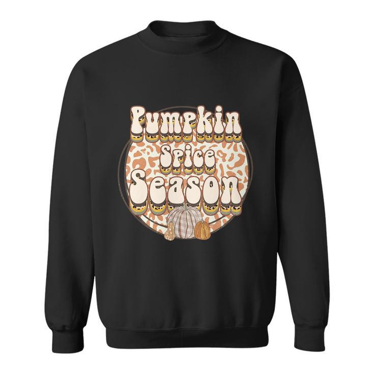 Pumpkin Spice Season Thanksgiving Quote Sweatshirt