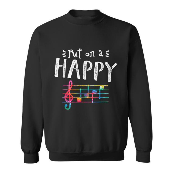 Put On A Happy Face Music Notes Funny Teacher Tshirt Sweatshirt