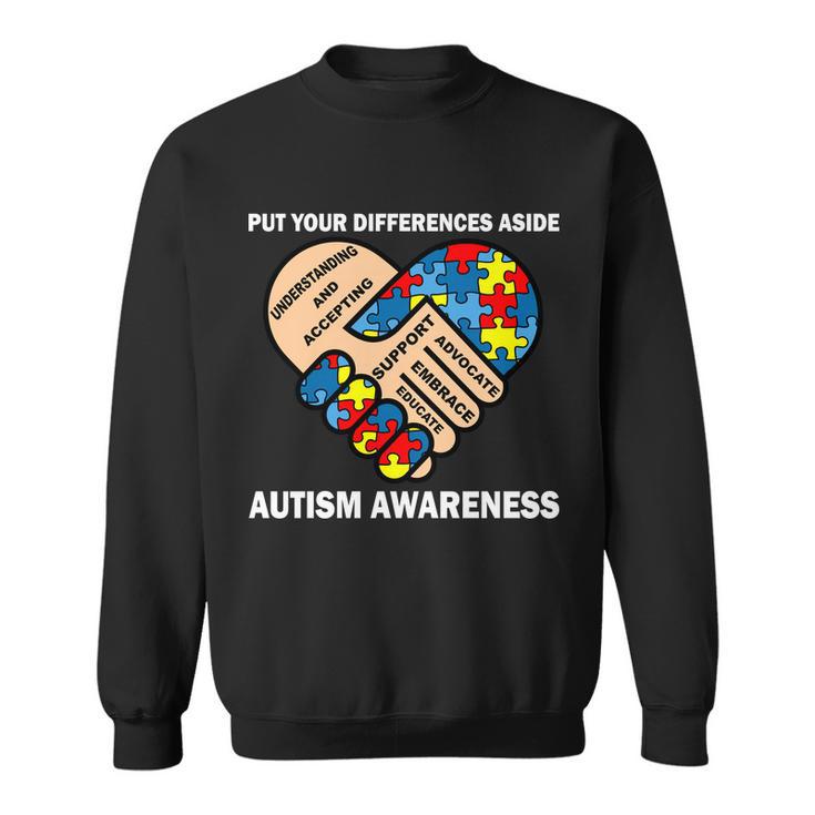 Put Your Differences Aside Autism Awareness Sweatshirt