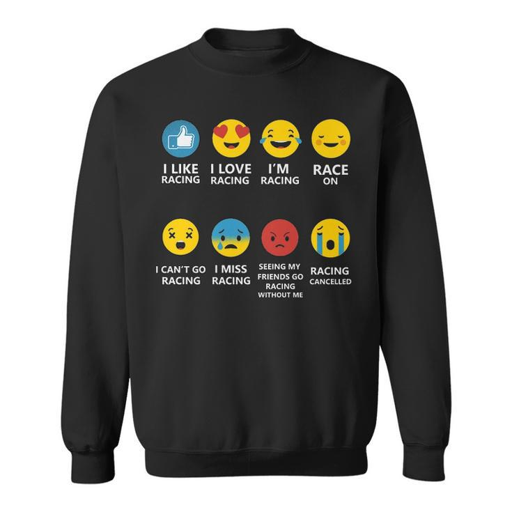 Racing Life Emotions Sweatshirt
