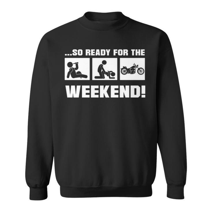 So clearance weekend sweatshirt