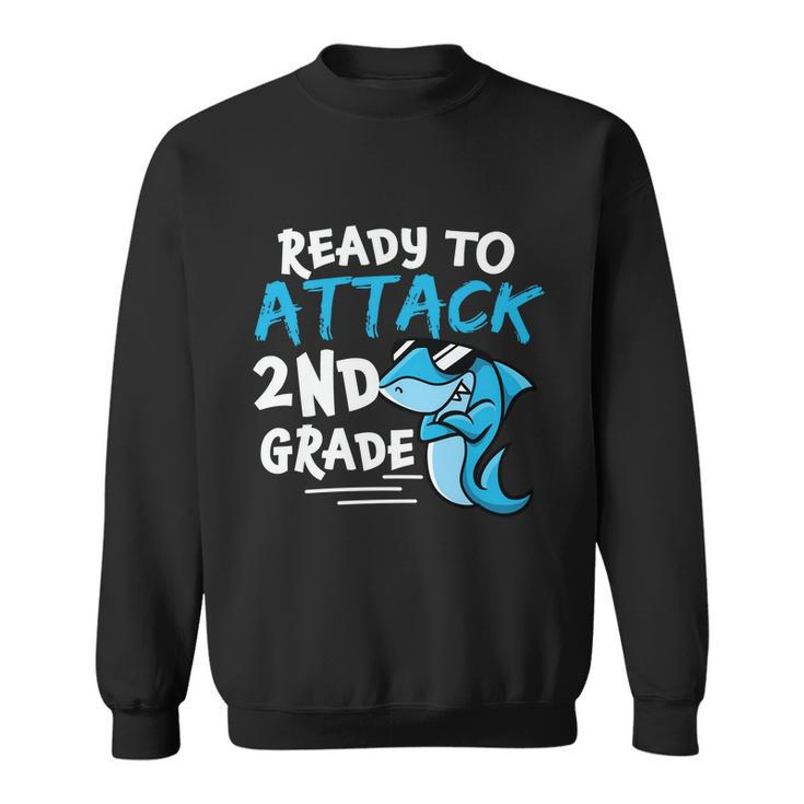 Ready To Attack 2Nd Grade Back To School First Day Of School Sweatshirt