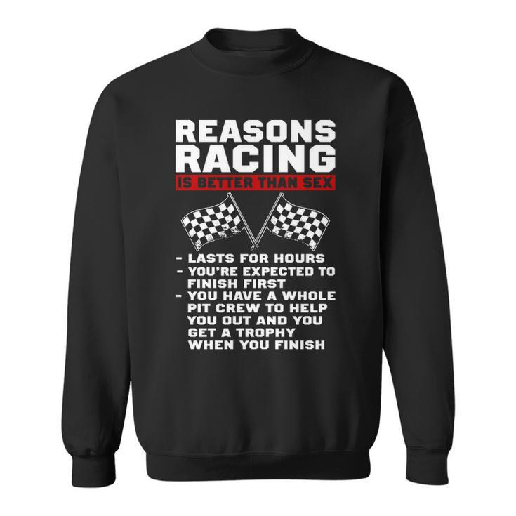 Reasons Racing Sweatshirt