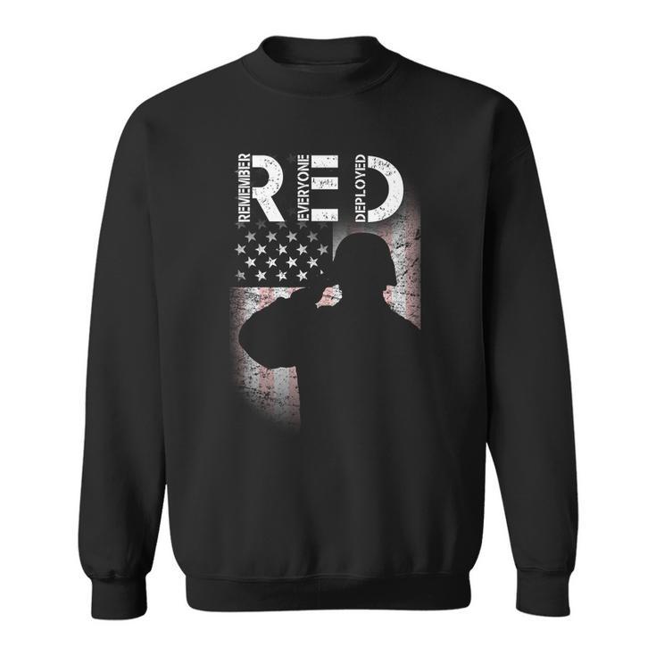 Red Friday Remember Everyone Deployed Flag V2 Sweatshirt