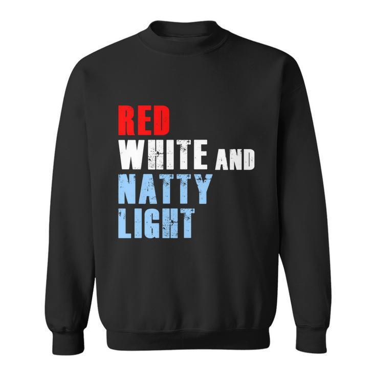 Red White Natty Light For Mens Womens 4Th Of July Sweatshirt