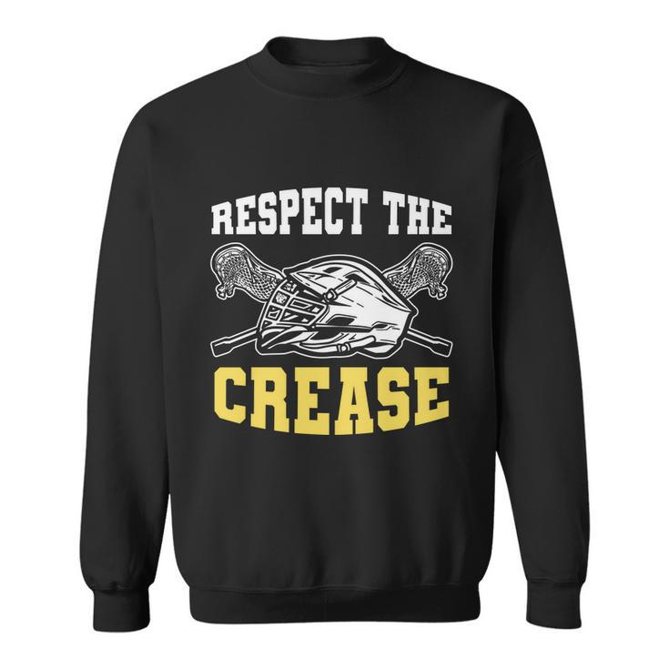 Respect The Crease Lacrosse Goalie Lacrosse Plus Size Shirts For Men And Women Sweatshirt