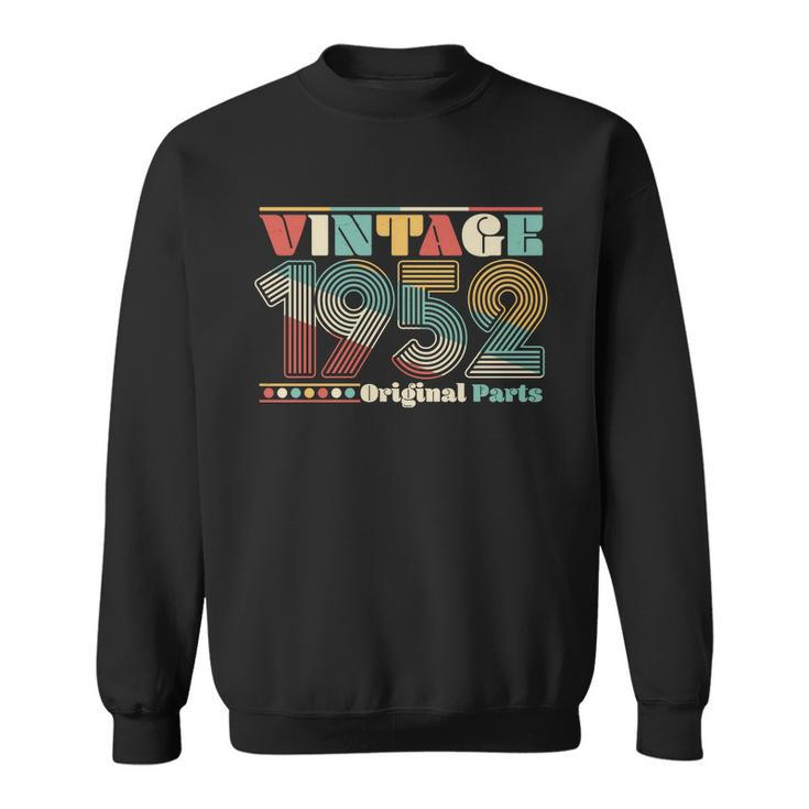 Retro 60S 70S Style Vintage 1952 Original Parts 70Th Birthday Tshirt Sweatshirt