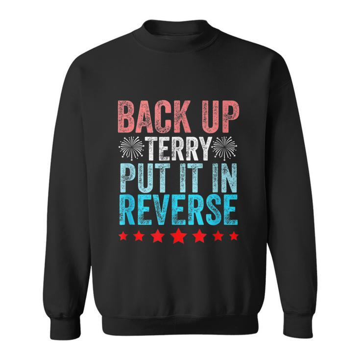Retro Back Up Terry Put It In Reverse 4Th Of July Fireworks Sweatshirt