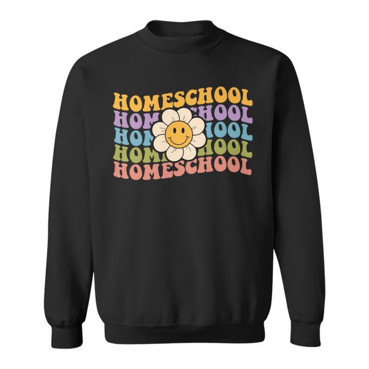 Retro Groovy Homeschool Teacher Back To School Home School Sweatshirt