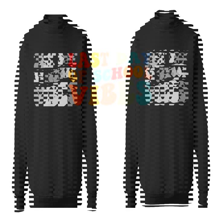 Retro Last Day Of School Vibes Summer Teacher Goodbye School Sweatshirt