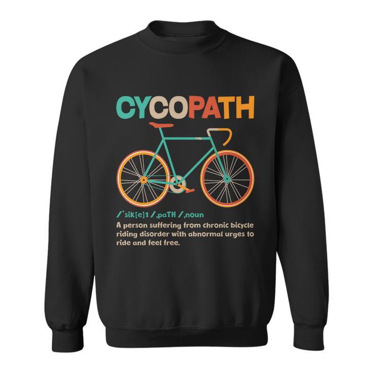 Retro Style Colors Cycopath Definition Sweatshirt