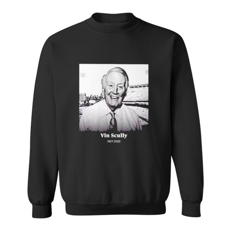 RIP Vin Scully Legend 1927 2022  Sweatshirt